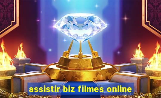 assistir biz filmes online